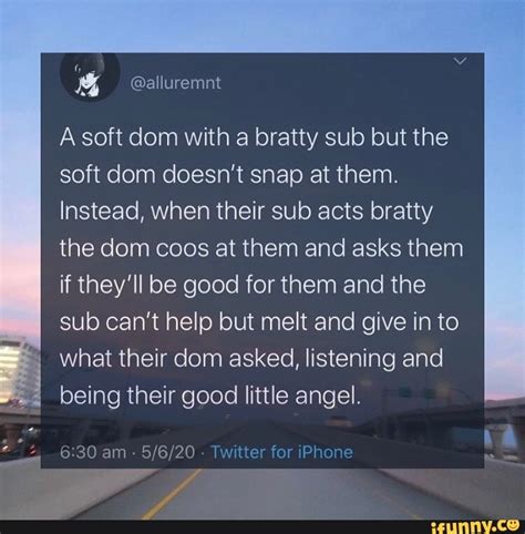 bratty sub memes|Where to find good source of dom/sub/brat memes : .